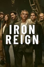 Iron Reign 2024 S01 Complete NF Dual Audio Hindi