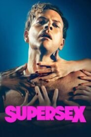 Supersex 2024 S01 Complete NF Dual Audio Hindi