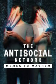 The Antisocial Network Memes to Mayhem 2024 NF Dual Audio Hindi
